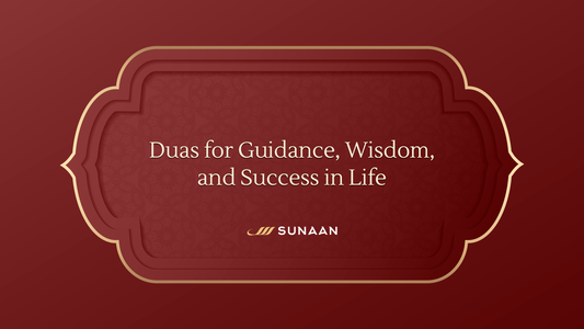 3 Duas for Guidance, Wisdom, and Success in Life