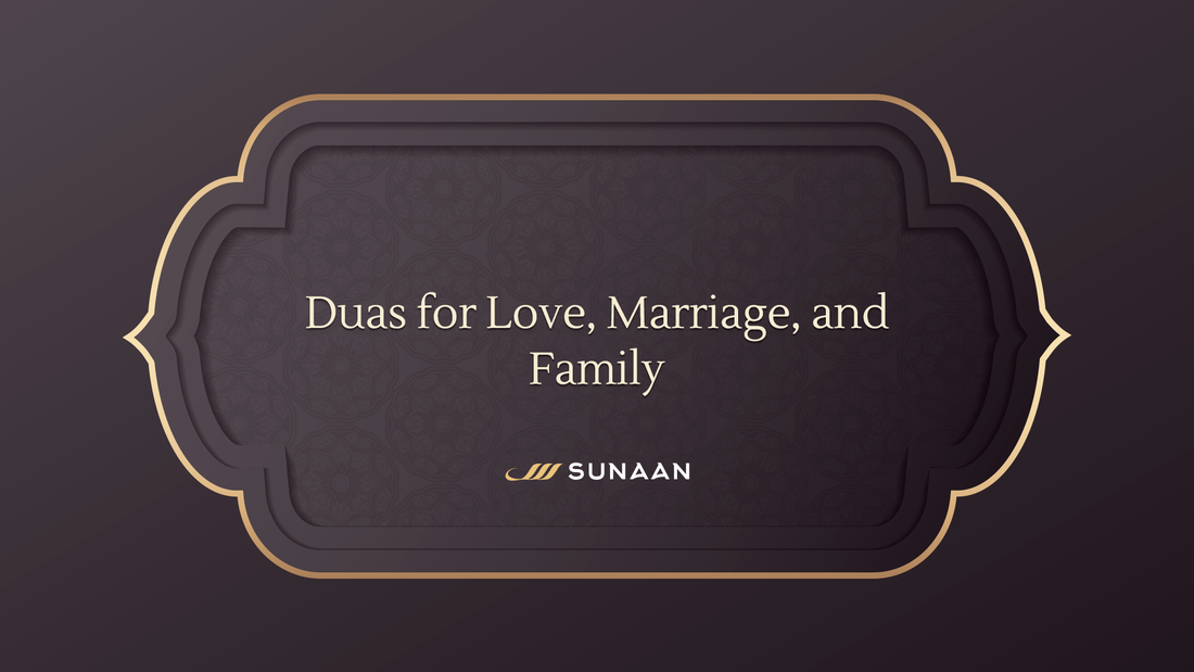 5 Duas for Love, Marriage, and Family