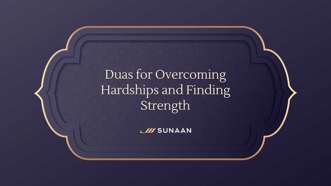 Duas for Overcoming Hardships and Finding Strength